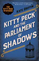 Kitty Peck y el Parlamento de las Sombras - Kitty Peck and the Parliament of Shadows