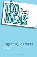 100 ideas para profesores de secundaria: Atraer a los alumnos (Tait Jon (Deputy Headteacher UK)) - 100 Ideas for Secondary Teachers: Engaging Learners (Tait Jon (Deputy Headteacher UK))