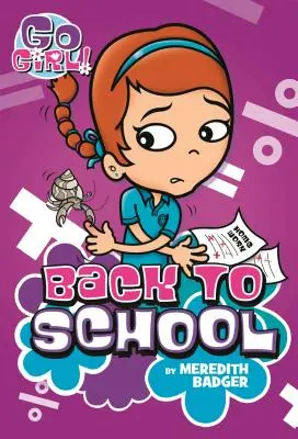 Go Girl #10: Vuelta al cole - Go Girl #10: Back to School