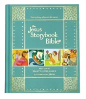 La Biblia de Cuentos de Jesús Edición de Regalo: Cada historia susurra su nombre - The Jesus Storybook Bible Gift Edition: Every Story Whispers His Name