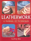 Leatherwork: Manual de técnicas - Leatherwork: A Manual of Techniques