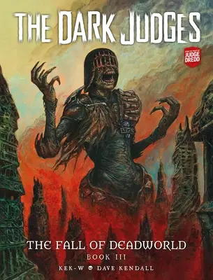 Los Jueces Oscuros: La Caída de Deadworld Libro 3 - Doomed, 3 - The Dark Judges: The Fall of Deadworld Book 3 - Doomed, 3