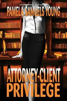 Privilegio abogado-cliente - Attorney-Client Privilege