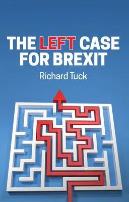 La izquierda a favor del Brexit: Reflexiones sobre la crisis actual - The Left Case for Brexit: Reflections on the Current Crisis