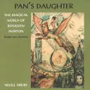 La hija de Pan: El mágico mundo de ROSALEEN NORTON - Pan's Daughter: The Magical World of ROSALEEN NORTON