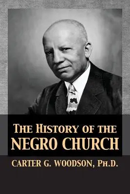 La historia de la Iglesia Negra - The History of the Negro Church