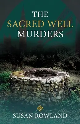 Los asesinatos del pozo sagrado - The Sacred Well Murders