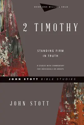 2 Timoteo: Firmes en la verdad - 2 Timothy: Standing Firm in Truth