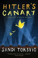 El canario de Hitler - Hitler's Canary