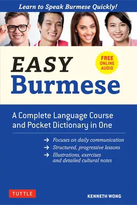Easy Burmese: A Complete Language Course and Pocket Dictionary in One (totalmente romanizado, audio gratuito en línea e inglés-birmano y bu - Easy Burmese: A Complete Language Course and Pocket Dictionary in One (Fully Romanized, Free Online Audio and English-Burmese and Bu