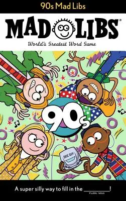 90s Mad Libs: El mejor juego de palabras del mundo - 90s Mad Libs: World's Greatest Word Game