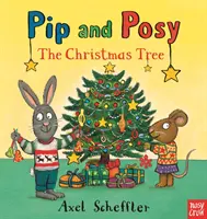 Pip and Posy: El árbol de Navidad (Reid Camilla (Directora editorial)) - Pip and Posy: The Christmas Tree (Reid Camilla (Editorial Director))