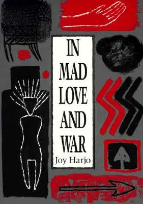 En el amor loco y en la guerra - In Mad Love and War