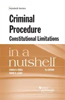 Procedimiento penal, limitaciones constitucionales en pocas palabras - Criminal Procedure, Constitutional Limitations in a Nutshell