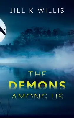 Los demonios entre nosotros - The Demons Among Us