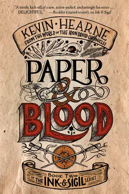 Papel y sangre: Segundo libro de la serie Ink & Sigil - Paper & Blood: Book Two of the Ink & Sigil Series