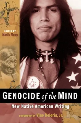 Genocidio de la mente: New Native American Writing - Genocide of the Mind: New Native American Writing