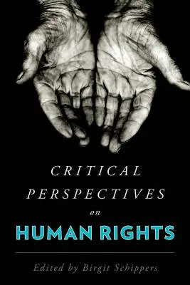 Perspectivas críticas sobre los derechos humanos - Critical Perspectives on Human Rights