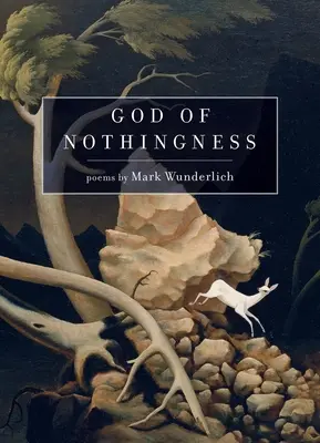 Dios de la nada: Poemas - God of Nothingness: Poems