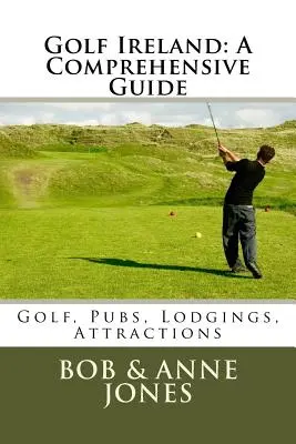 Golf en Irlanda: Una guía completa - Golf Ireland: A Comprehensive Guide