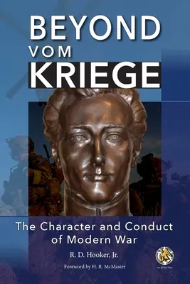 Más allá de la guerra: carácter y conducta de la guerra moderna - Beyond Vom Kriege: The Character and Conduct of Modern War