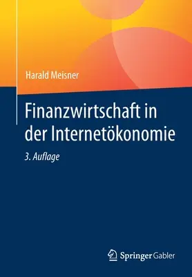 La economía financiera en la economía de Internet - Finanzwirtschaft in Der Internetkonomie
