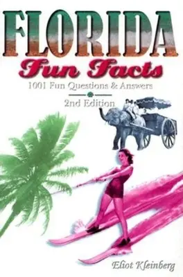 Curiosidades de Florida - Florida Fun Facts