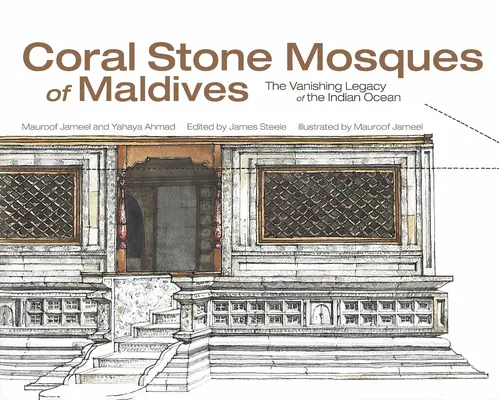 Las mezquitas de piedra de coral de Maldivas - Coral Stone Mosques of Maldives