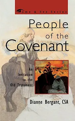 El pueblo de la Alianza: Una invitación al Antiguo Testamento - People of the Covenant: An Invitation to the Old Testament