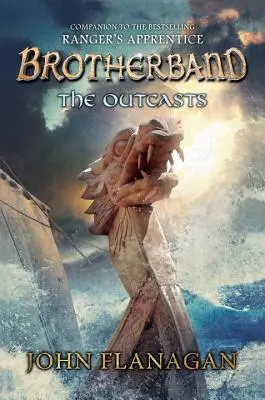 Los proscritos: Crónicas de la Banda de Hermanos, Libro 1 - The Outcasts: Brotherband Chronicles, Book 1