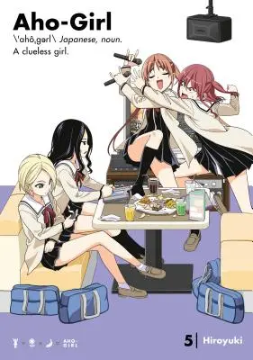 Aho-Girl 5: Una chica despistada - Aho-Girl 5: A Clueless Girl