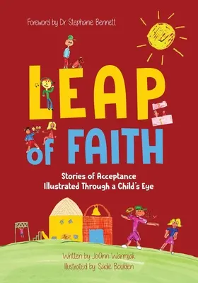 Salto de fe: Historias de aceptación ilustradas con los ojos de un niño - Leap of Faith: Stories of Acceptance Illustrated Through a Child's Eyes