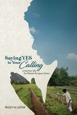 Decir SÍ a tu LLAMADA - Saying YES to Your CALLING