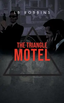 El Motel Triangle - The Triangle Motel