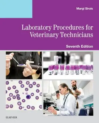 Procedimientos de laboratorio para técnicos veterinarios - Laboratory Procedures for Veterinary Technicians