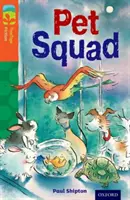 Oxford Reading TreeTops Ficción: Nivel 13 Más Pack B: Pet Squad - Oxford Reading Tree TreeTops Fiction: Level 13 More Pack B: Pet Squad