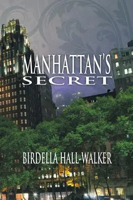 El secreto de Manhattan - Manhattan's Secret