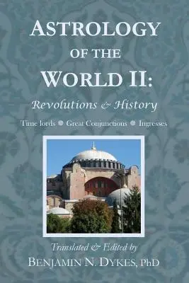 Astrología del Mundo II: Revoluciones e Historia - Astrology of the World II: Revolutions & History