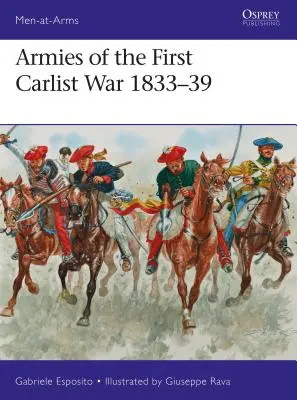 Ejércitos de la Primera Guerra Carlista 1833-39 - Armies of the First Carlist War 1833-39