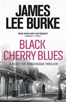 Black Cherry Blues (Burke James Lee (Autor)) - Black Cherry Blues (Burke James Lee (Author))