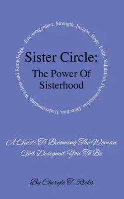 Círculo de hermanas: El poder de la hermandad - Sister Circle: The Power of Sisterhood