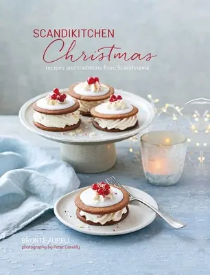 Cocina Escandinava Navidad: Recetas y tradiciones de Escandinavia - Scandikitchen Christmas: Recipes and Traditions from Scandinavia