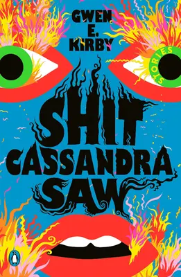 Historias de Cassandra - Shit Cassandra Saw: Stories