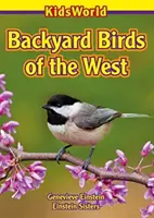 Aves de traspatio del Oeste - Backyard Birds of the West