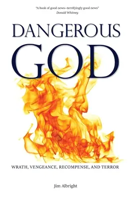 Dios peligroso: Ira, venganza, recompensa y terror - Dangerous God: Wrath, Vengeance, Recompense, and Terror