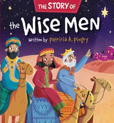 La historia de los Reyes Magos - The Story of the Wise Men