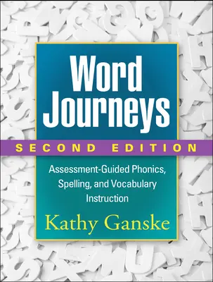 Word Journeys, segunda edición: Instrucción de fonética, ortografía y vocabulario guiada por evaluaciones - Word Journeys, Second Edition: Assessment-Guided Phonics, Spelling, and Vocabulary Instruction