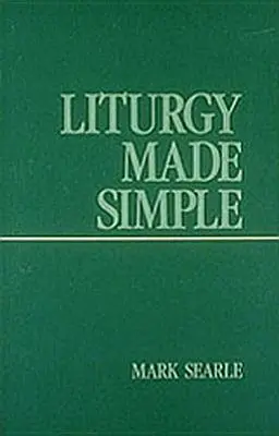 Liturgia simplificada - Liturgy Made Simple