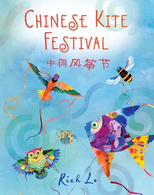 Festival chino de cometas - Chinese Kite Festival