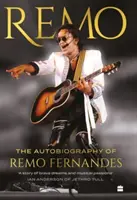 Remo - La autobiografía de Remo Fernandes - Remo - The Autobiography of Remo Fernandes